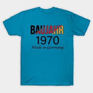 Baujahr 1970 Made in Germany - Made in 1970 Germany T-Shirt